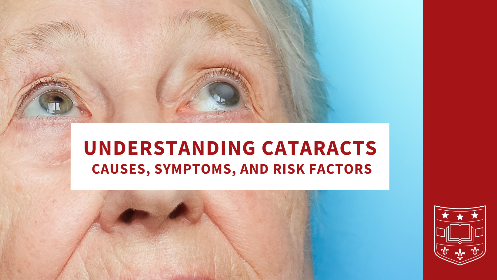 Understanding Cataracts: Causes, Symptoms, and Risk Factors ...