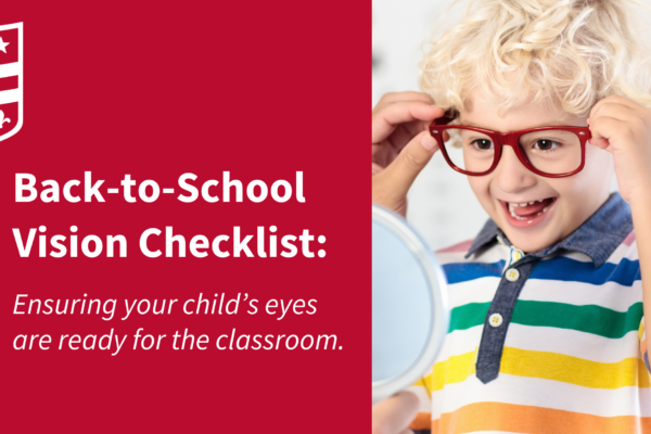 Back-to-School Vision Checklist: Ensuring Your Child’s Eyes Are Ready for the Classroom