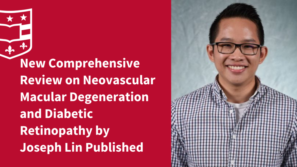 New Comprehensive Review on Neovascular Macular Degeneration and Diabetic Retinopathy by Joseph Lin