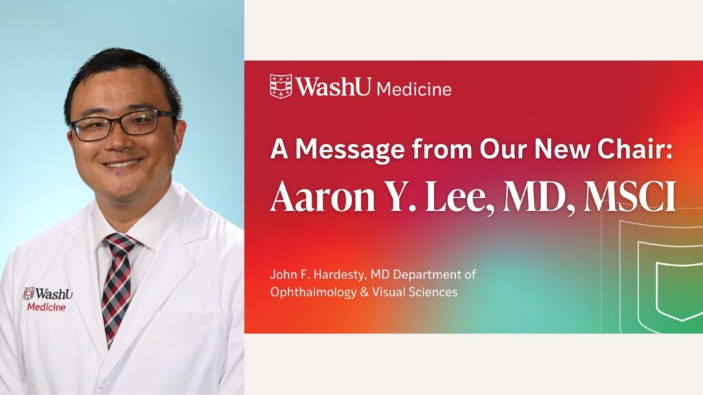 WashU Medicine Ophthalmology New Chair