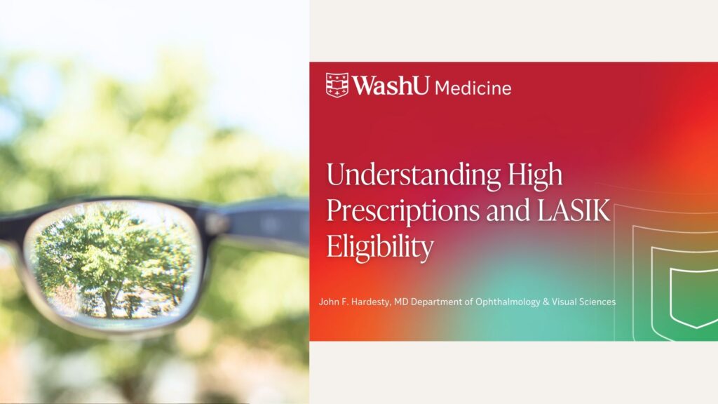 Understanding High Prescriptions and LASIK Eligibility
