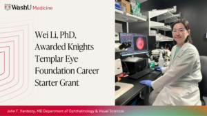Wei Li, PhD, Awarded Knights Templar Eye Foundation Career Starter Grant