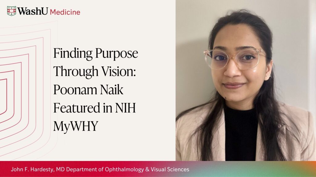 Finding Purpose Through Vision: Poonam Naik Featured in NIH MyWHY 
