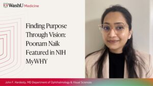 Finding Purpose Through Vision: Poonam Naik Featured in NIH MyWHY 