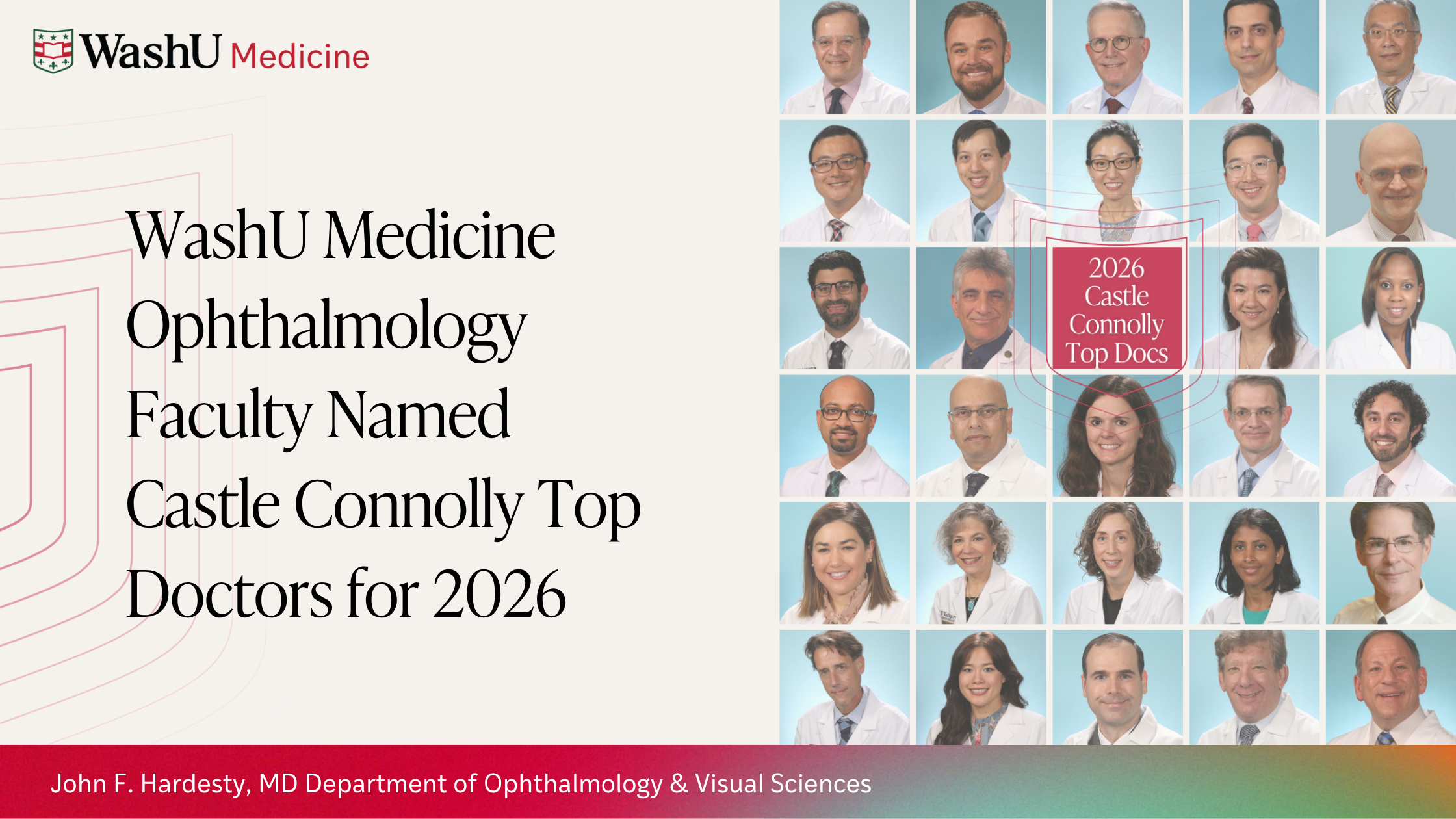WashU Medicine Ophthalmology Faculty Named Castle Connolly Top Doctors for 2026