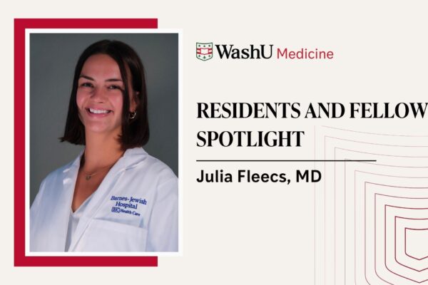 Featured Fellows and Residents Spotlight:  Julia Fleecs, MD