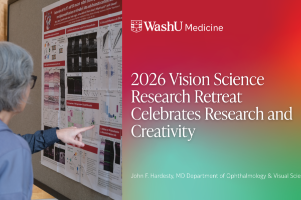 2026 Vision Science Research Retreat Celebrates Research and Creativity