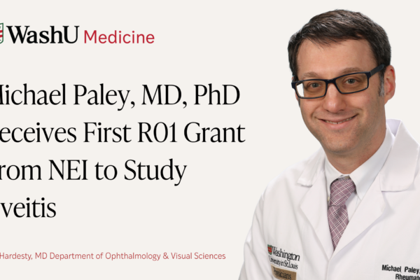 Michael Paley, MD, PhD Receives First R01 Grant From NEI to Study Uveitis